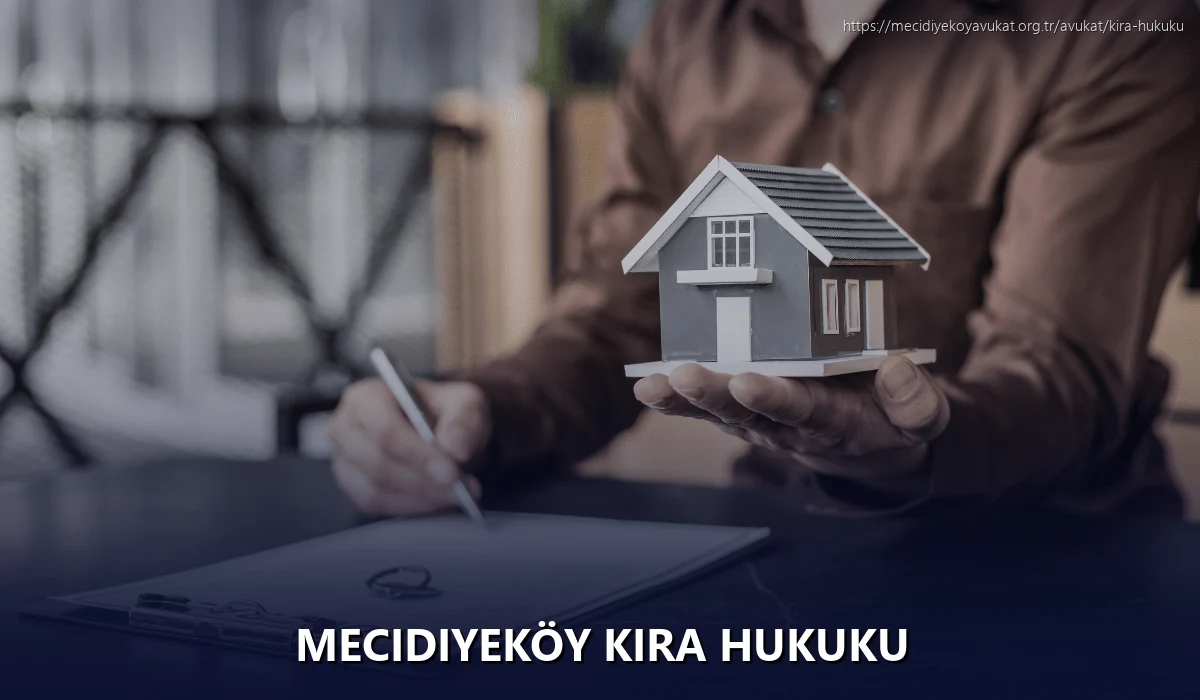 Mecidiyeköy Kira Hukuku