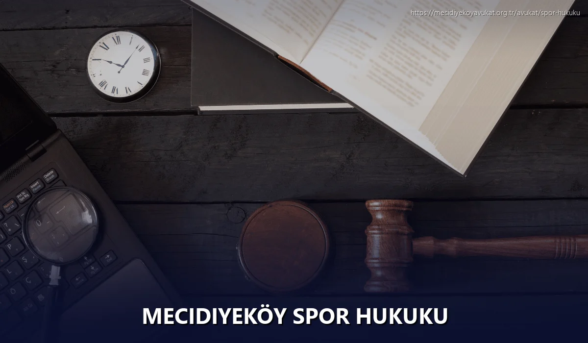 Mecidiyeköy Spor Hukuku