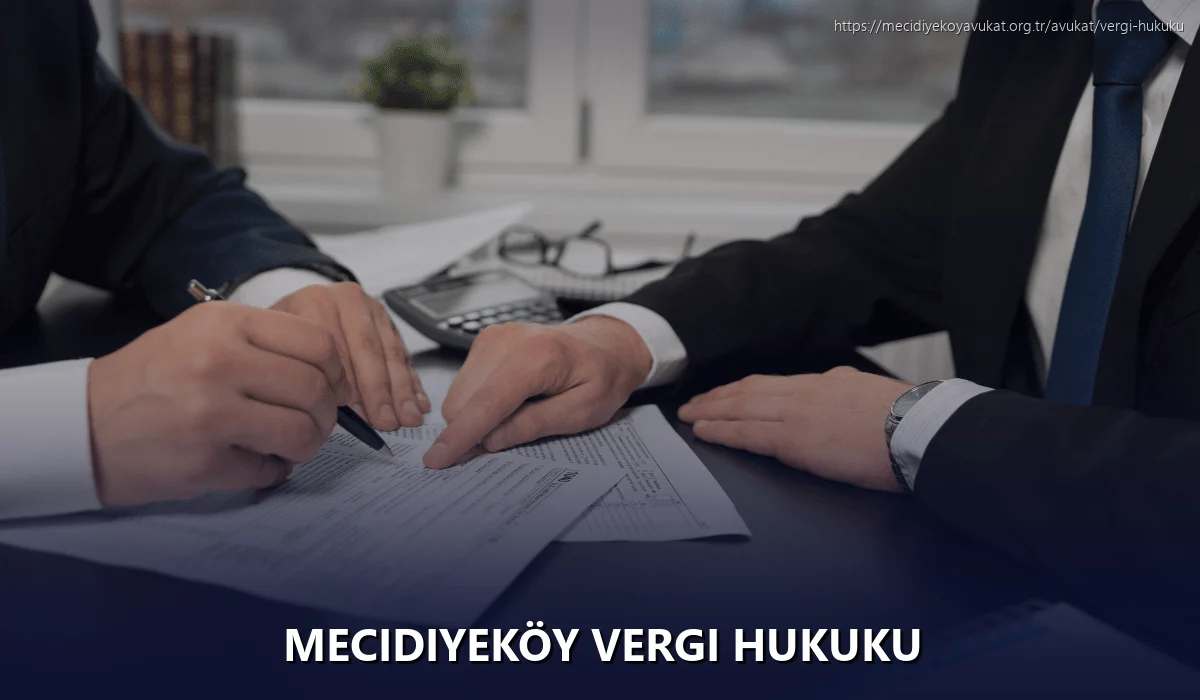 Mecidiyeköy Vergi Hukuku